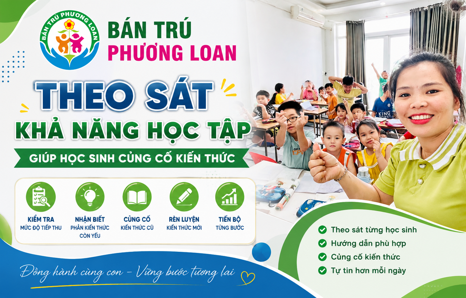 Bán Trú Phương Loan theo sát học sinh trong quá trình học tập